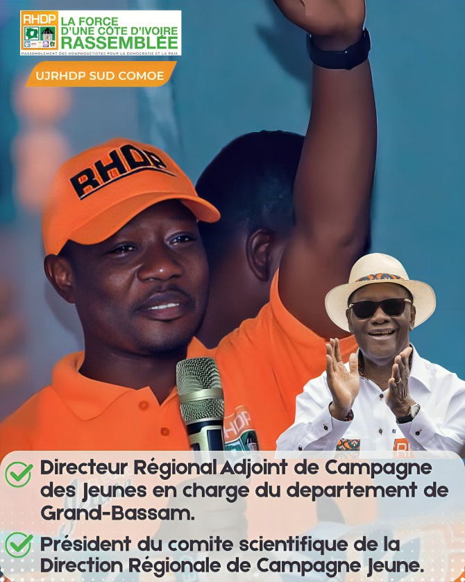 Nomination en qualité de Directeur Régional Adjoint de Campagne de la Jeunesse RHDP Sud-Comoé, en charge du département de Grand-Bassam.